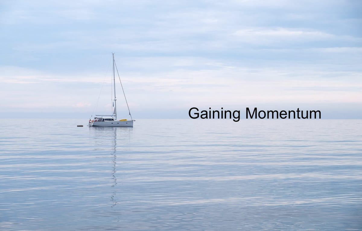 Gaining Momentum