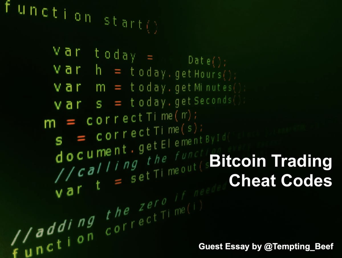 Bitcoin Trading Cheat Codes