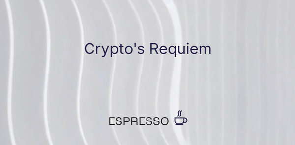 Crypto's Requiem
