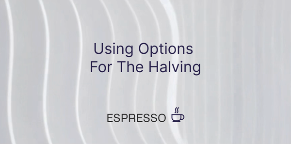 Using Options for the Halving