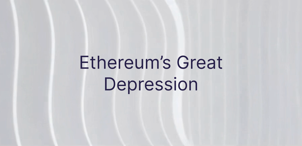 Ethereum's Great Depression